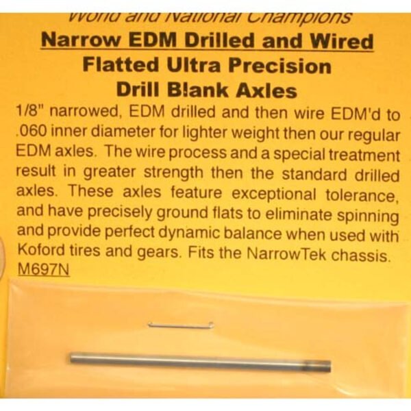 Narrow EDM Drilled Wired Flatted Ultra Precision Drill Blank Axle Koford
